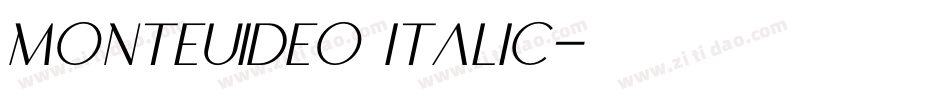 Monteuideo Italic字体转换